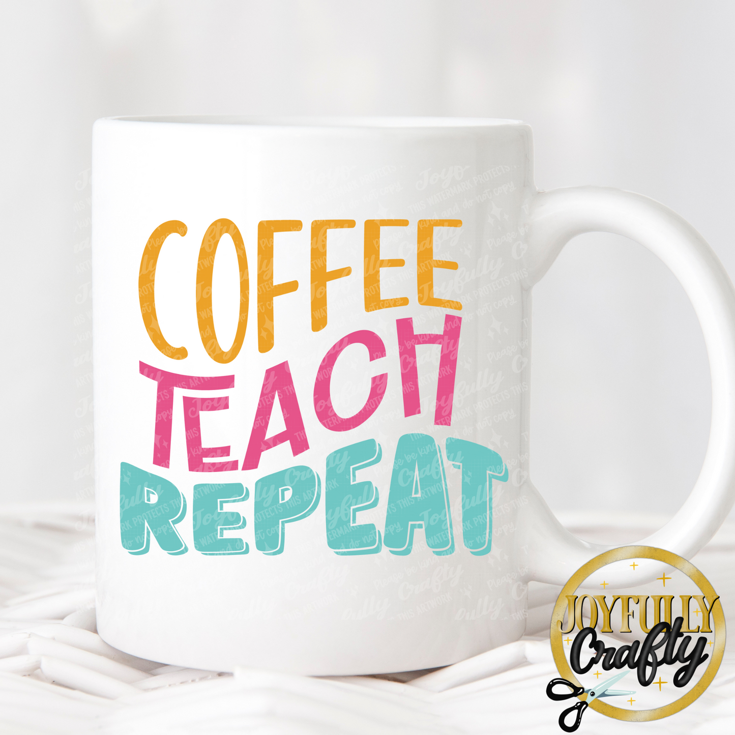 Coffee Teach Repeat Ceramic Mug