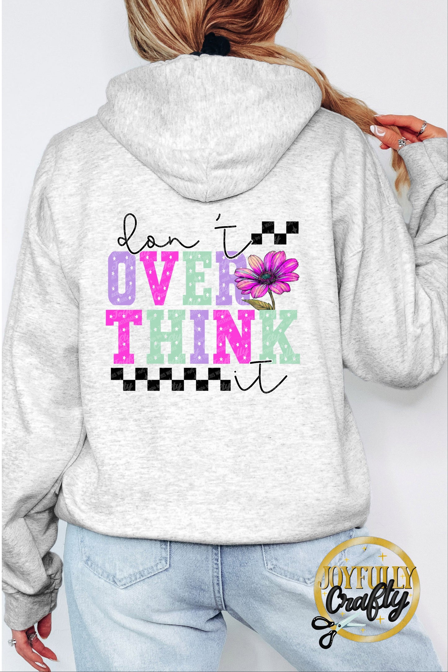 Don't Over Think It Adult Zip Up Hoodie Back Design