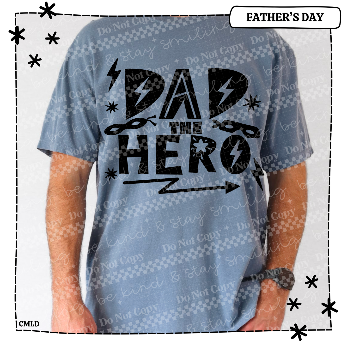 Dad the Hero Adult Shirt