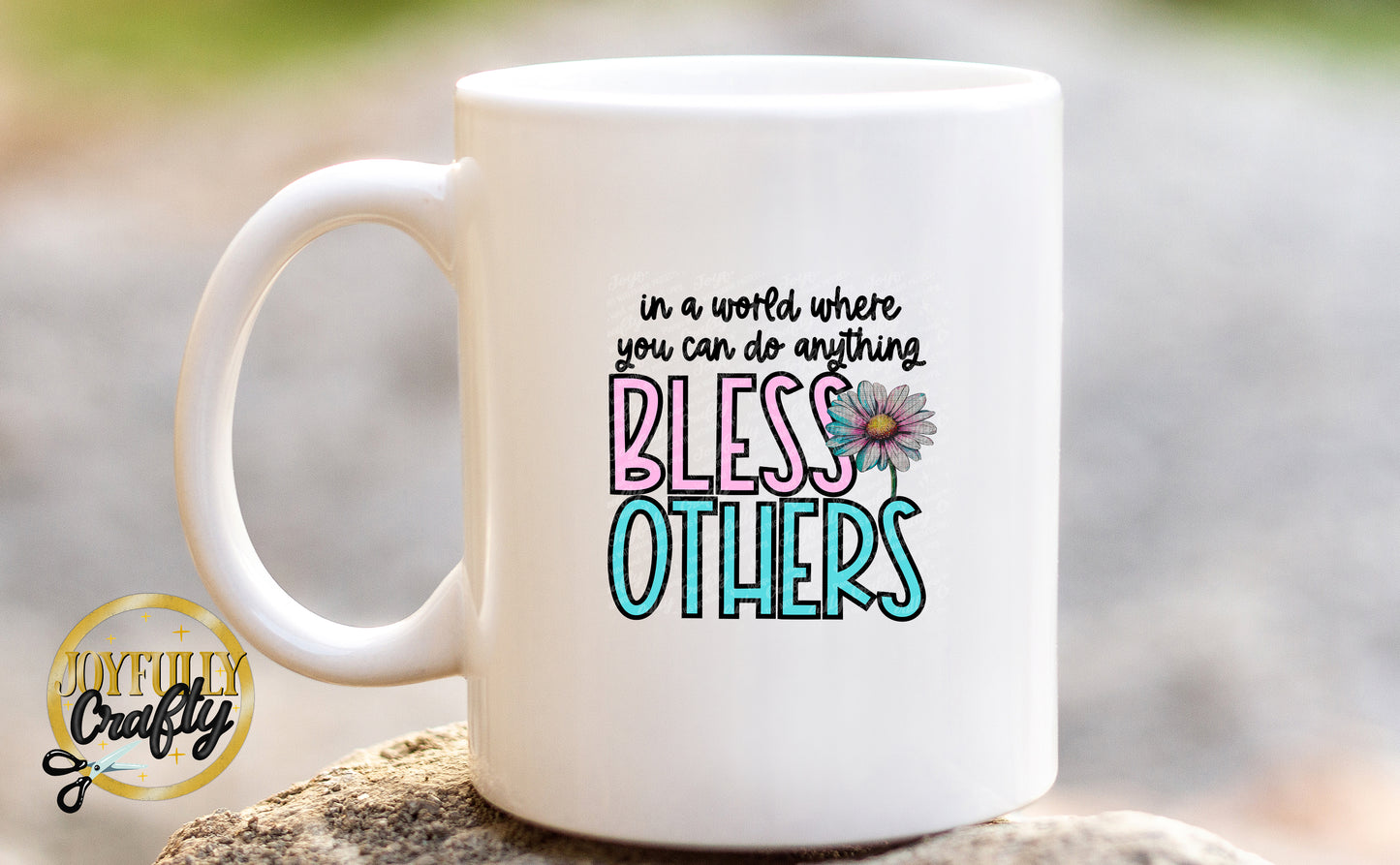 Bless Others Ceramic Mug