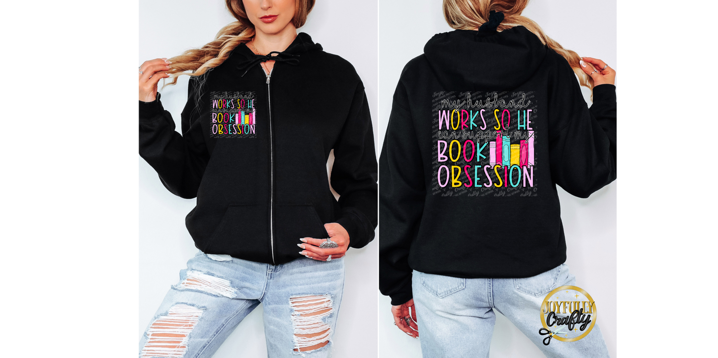 My Husband Works Hard For Books Adult Zip Up Hoodie Front and Back Design