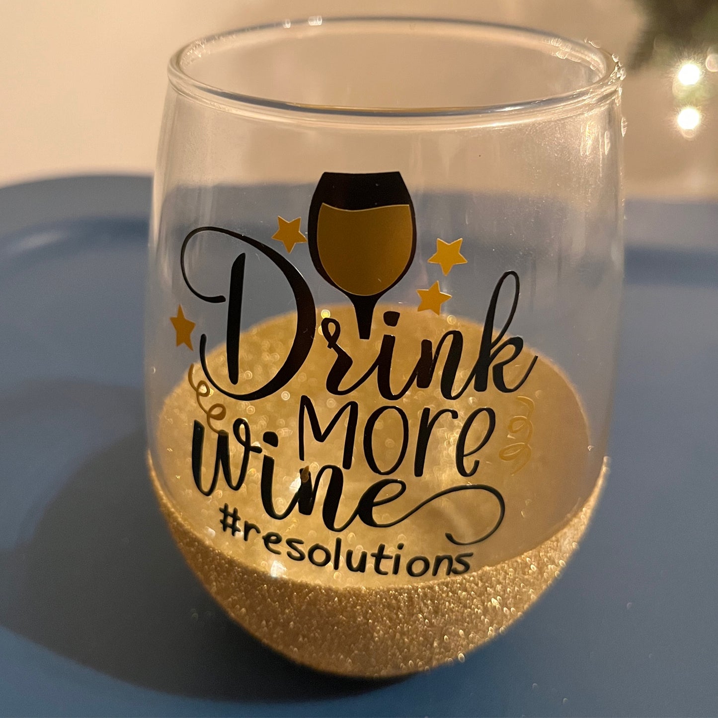 Gold Drink More Wine Wine Glass