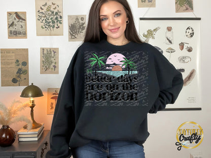 Better Days Are In The Horizon Adult Crewneck Sweater