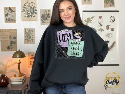 Hey You Got This Adult Crewneck Sweater