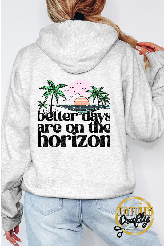 Better Days Are In The Horizon Adult Zip Up Hoodie Back Design
