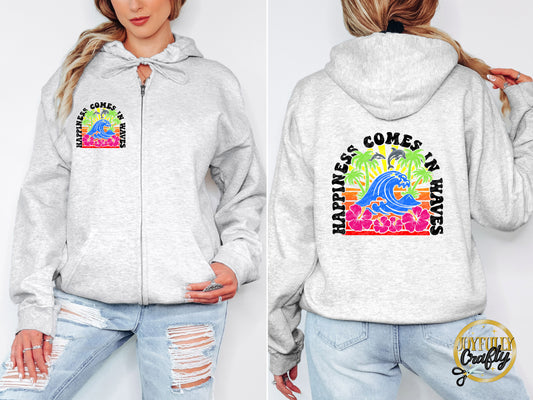 Happiness Comes In Waves Adult Zip Up Hoodie Front and Back Design