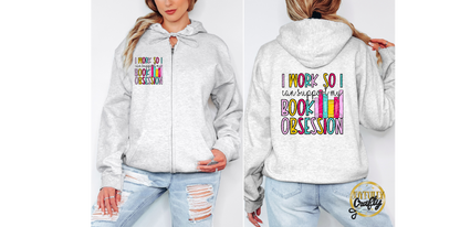 I Work Hard For Books Adult Zip Up Hoodie Front and Back Design