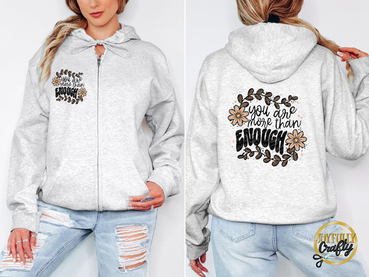 You Are More Than Enough Adult Zip Up Hoodie Back Design