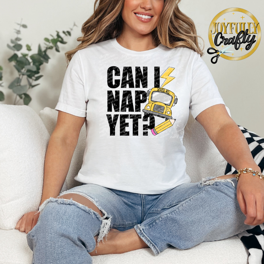 Can I Nap Yet Adult Shirt