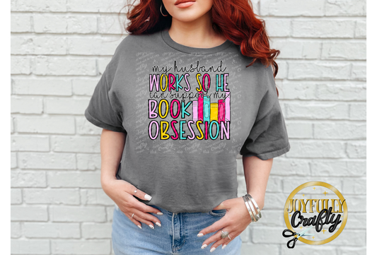My Husband Works Hard For Books Adult T Shirt