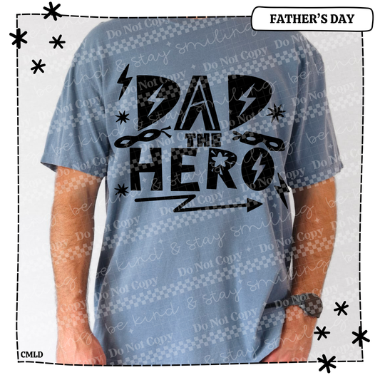 Dad the Hero Adult Shirt