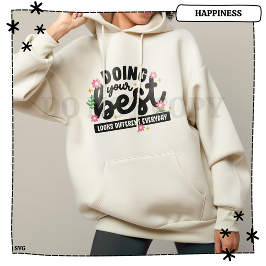 Doing Your Best Looks Different Everyday Adult T Shirt
