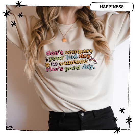 Don't Compare Yourself Adult T Shirt