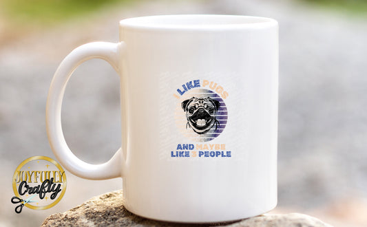 I Like Pugs And 3 People Distressed Ceramic Mug