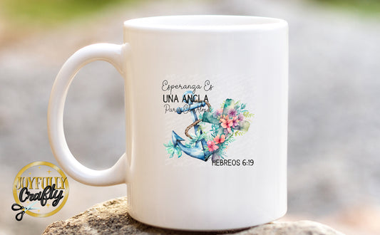 Hope Anchors The Soul Spanish Ceramic Mug