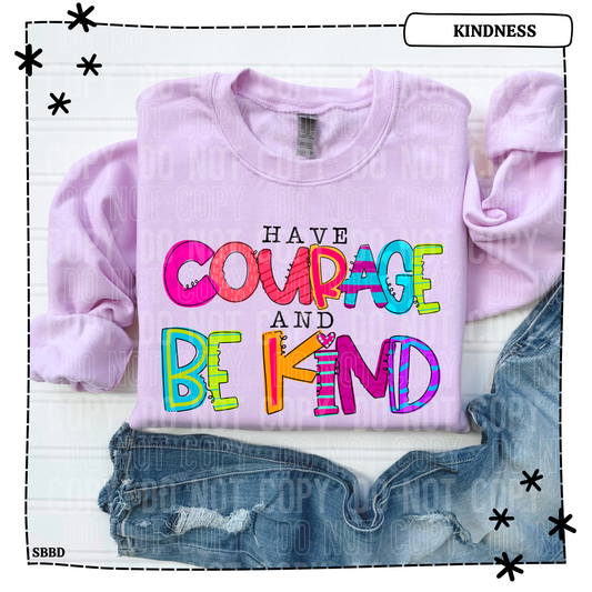 Have Courage and Be Kind Adult T Shirt