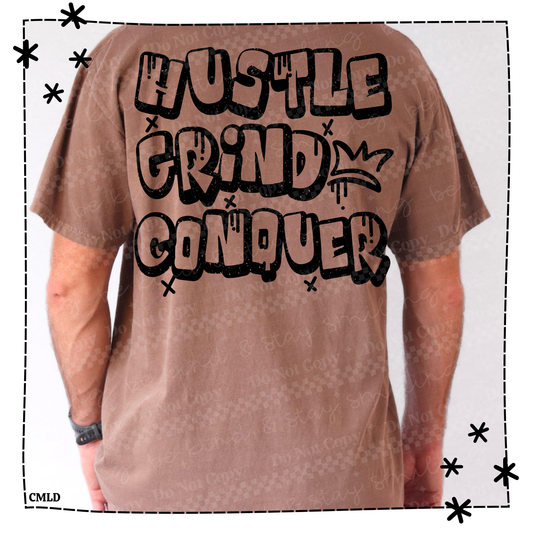 Hustle Grind Conquer Adult Shirt
