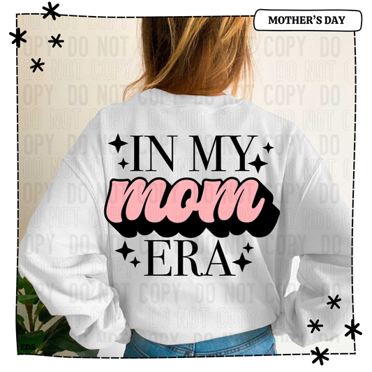 In My Mom Era Adult Shirt