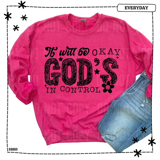It Will Be Okay God's In Control Adult T Shirt
