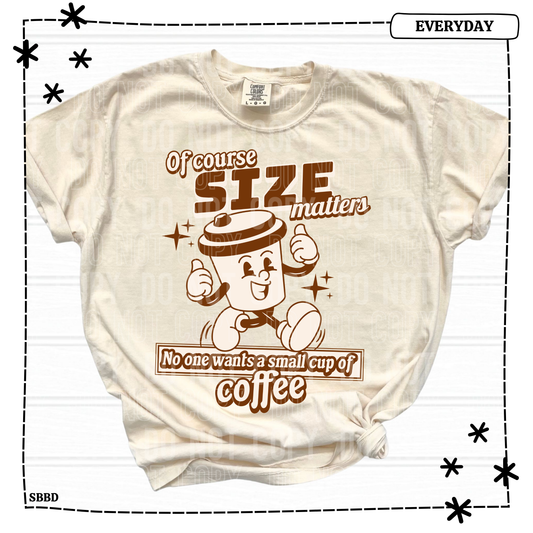 Of Course Size Matters Adult T Shirt