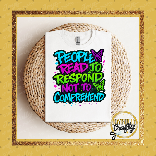 People Read to Respond Adult Shirt