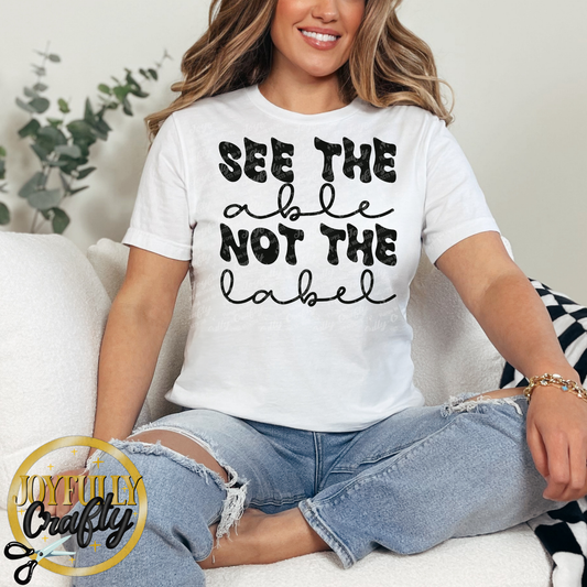 See The Able Not The Label Black Adult Shirt