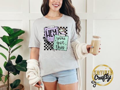 Hey You Got This Adult T Shirt