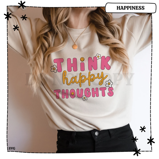 Think Happy Thoughts Adult T Shirt