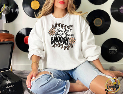 You Are More Than Enough Adult Crewneck Sweater