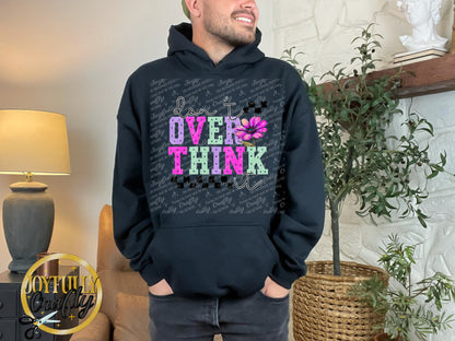 Don't Over Think It Adult Hoodie