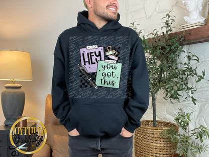 Hey You Got This Adult Hoodie