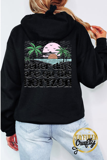 Better Days Are In The Horizon Adult Zip Up Hoodie Back Design