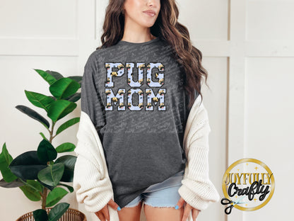 Pug Mom Faux Embroidered Adult T Shirt
