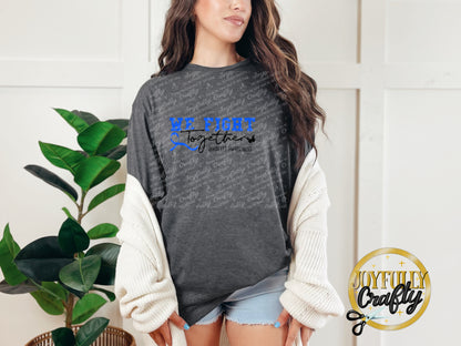 We Fight Together Diabetes Adult T Shirt