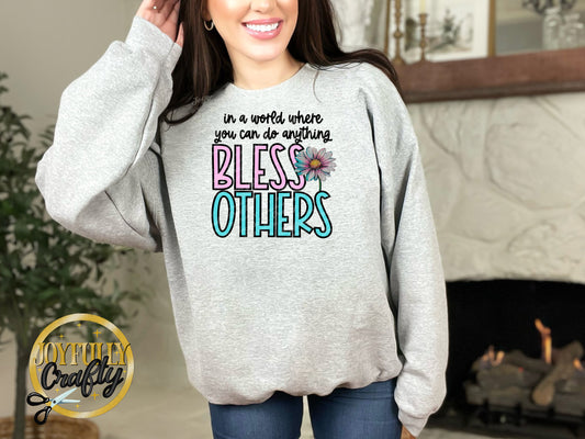 Bless Others Adult Crewneck Sweater