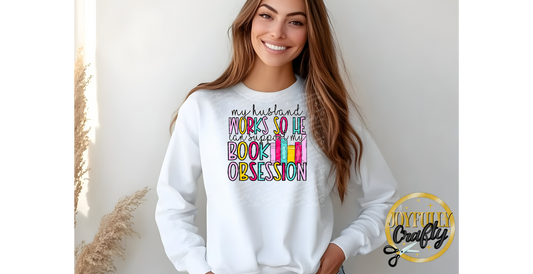 My Husband Works Hard For Books Adult Long Sleeve